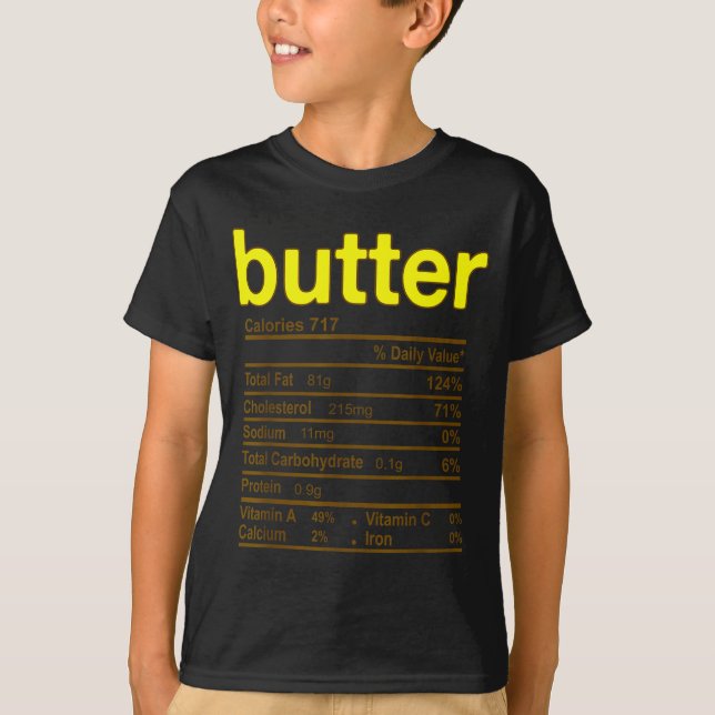 Butter Nutrition Facts Funny Thanksgiving Christma T-Shirt (Front)