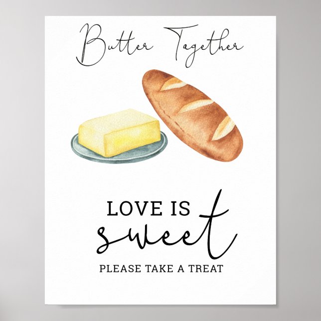 Butter together - Love is sweet take a treat Poster (Front)