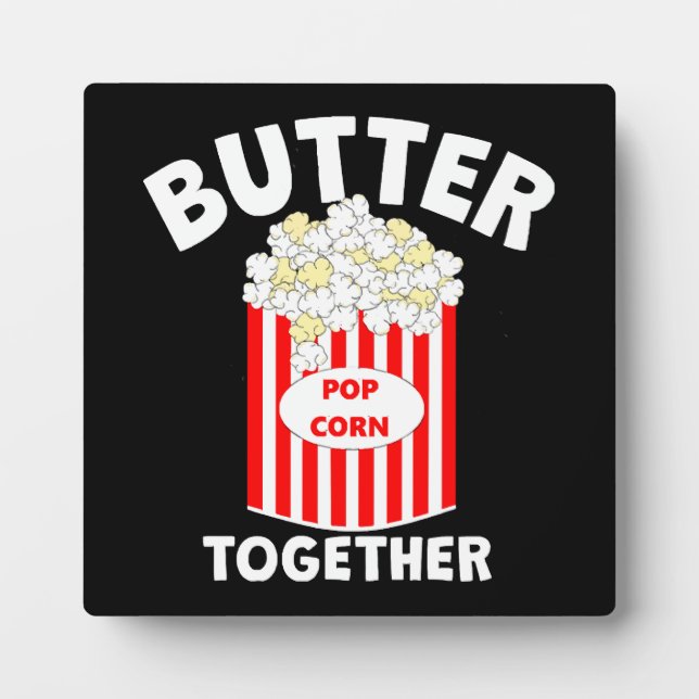 BUTTER Together Movie Popcorn Plaque (Front)