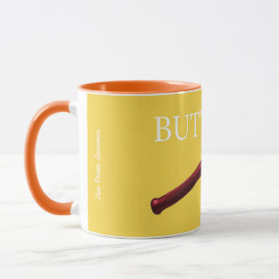 BUTTER UP! MUG