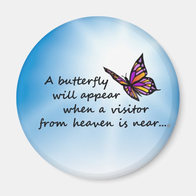 Butterefly, Visitor from Heaven Magnet (Front)