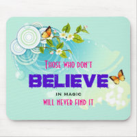 Butterflies and Flower Blossoms with Magic Quote