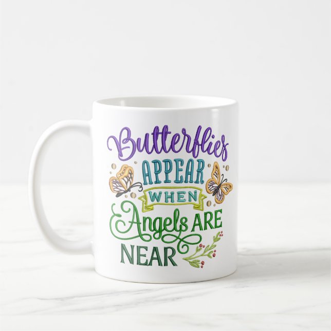 Butterflies Appear Angel Inspirational Quote Coffee Mug (Left)