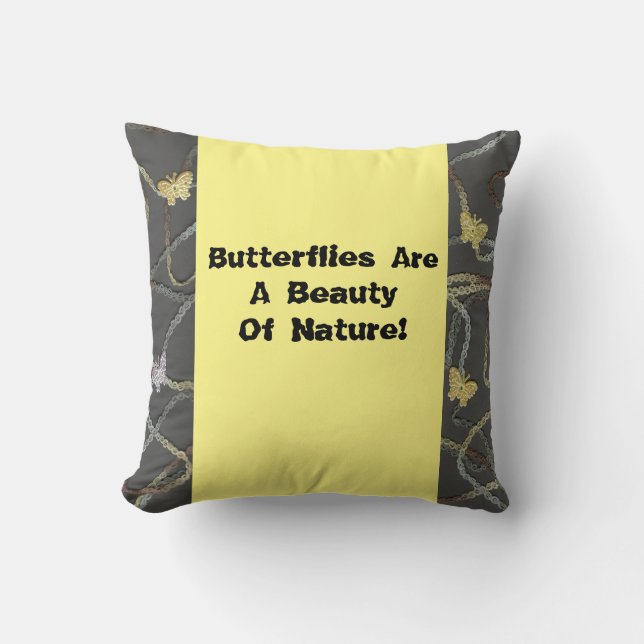 Butterflies Are A Beauty Cushion (Front)