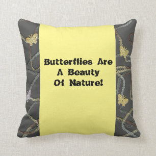 Butterflies Are A Beauty Cushion