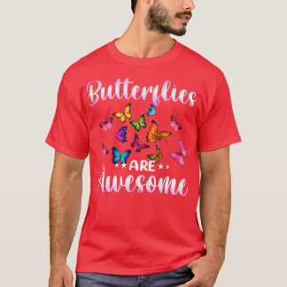 Butterflies Are Awesome I Love Butterfly Art T-Shirt