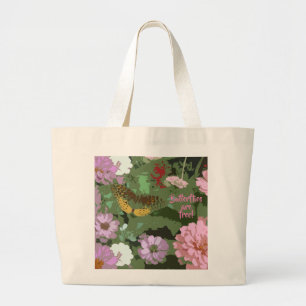 Butterflies are free tote bag