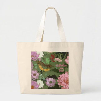 Butterflies are free tote bag