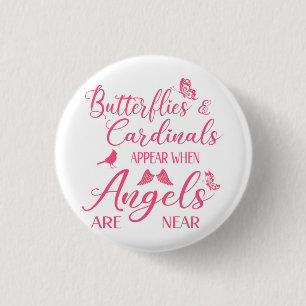 Butterflies & Cardinals Appear When Angel Are Near 3 Cm Round Badge