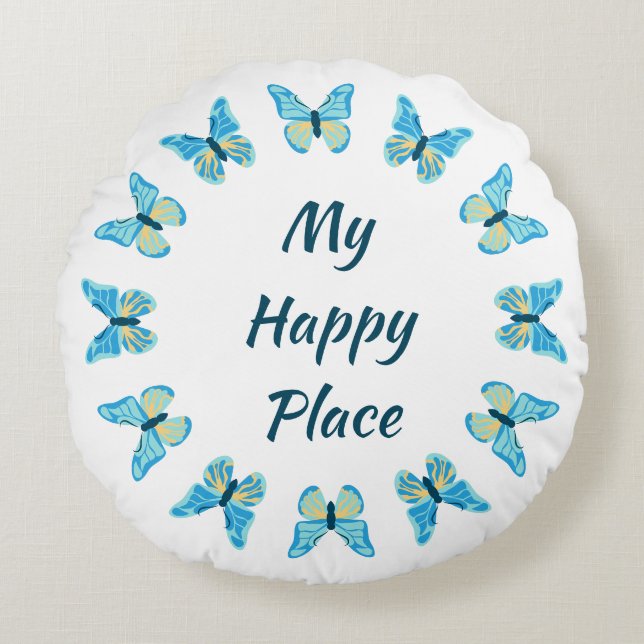 Butterflies Custom Colours Happy Place Round Cushion (Front)