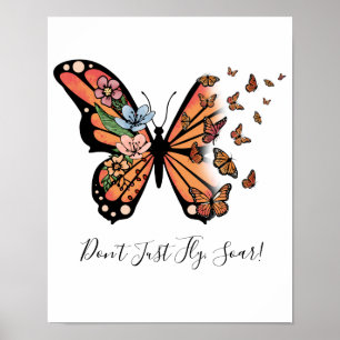 Butterflies Flowers Motivational Inspirational Poster