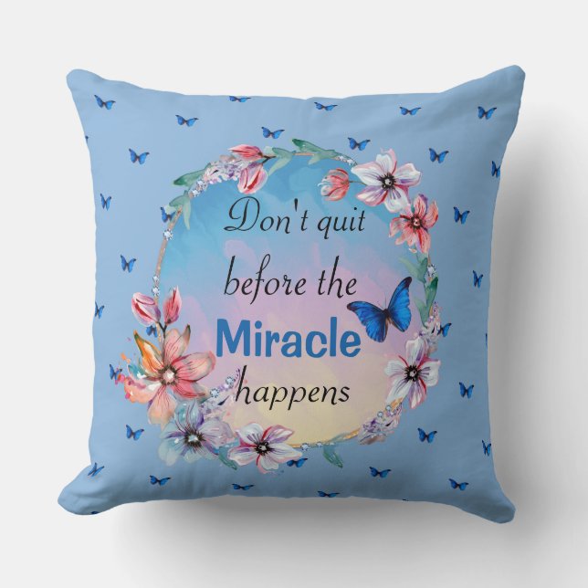 Butterflies & Flowers Positive Mindset Quote Cushion (Front)