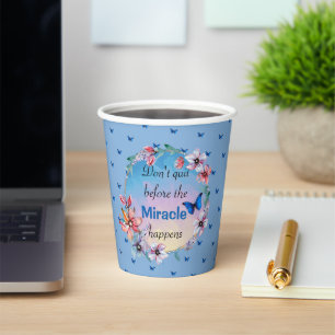 Butterflies & Flowers Positive Mindset Quote  Paper Cups