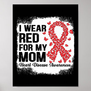 Butterflies I Wear Red For My Mum Heart Disease Aw Poster