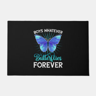 Butterflly Boys Whatever Butterflies Forever Doormat