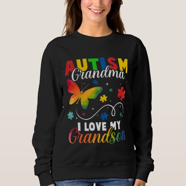 Butterfly Autism Grandma I Love My Grandson Awaren Sweatshirt (Front)