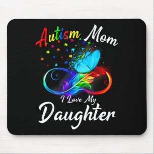 Butterfly Autism Mom I Love My Daughter Awareness Mouse Pad