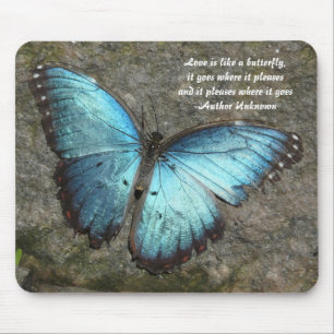 Butterfly Blue-with quote Mouse Pad