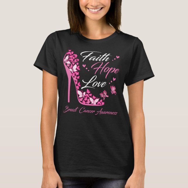 Butterfly Faith Hope Love Breast Cancer Warrior T-Shirt (Front)
