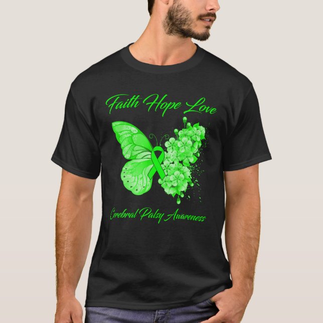 Butterfly Faith Hope Love Cerebral Palsy Awareness T-Shirt (Front)