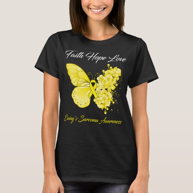 Butterfly Faith Hope Love Ewing's Sarcoma Awarenes T-Shirt (Front)