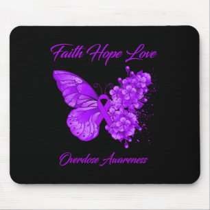 Butterfly Faith Hope Love Overdose Awareness Mouse Pad