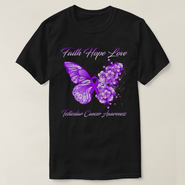 Butterfly Faith Hope Love Testicular Cancer Awaren T-Shirt (Design Front)