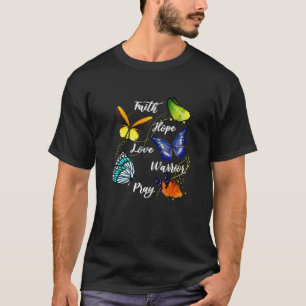 Butterfly Faith Hope Love Warrior Pray Lung Cancer T-Shirt