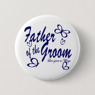 Butterfly/Father of the Groom 6 Cm Round Badge