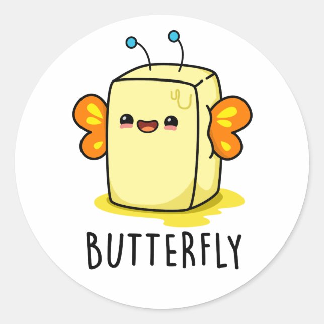 Butterfly Funny Butter With Wings Pun  Classic Round Sticker (Front)
