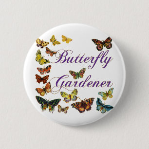 Butterfly Gardener Saying 6 Cm Round Badge