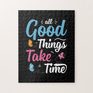 Butterfly Gift   All Good Things Take Time Jigsaw Puzzle