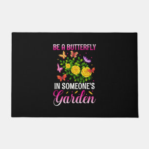 Butterfly Gift Be A Butterfly Doormat