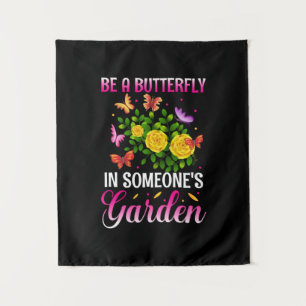 Butterfly Gift   Be A Butterfly Tapestry