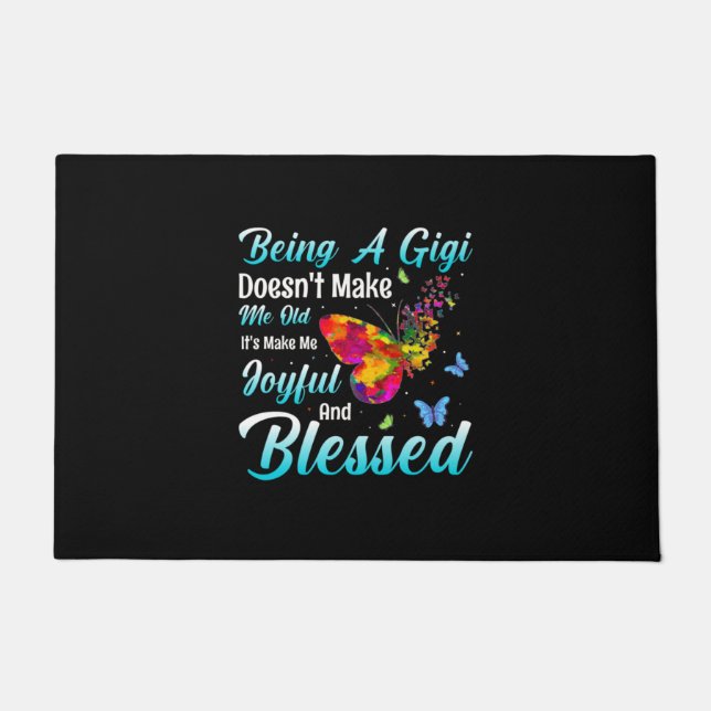 Butterfly Gift | Being A GiGi Doormat (Front)