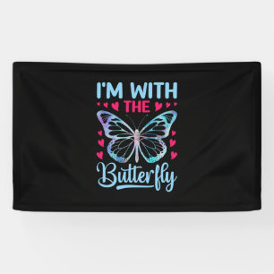 Butterfly Gift I Am With The Butterfly Banner