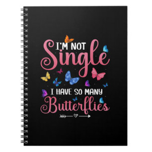 Butterfly Gift I Have So Many Butterflies Notebook