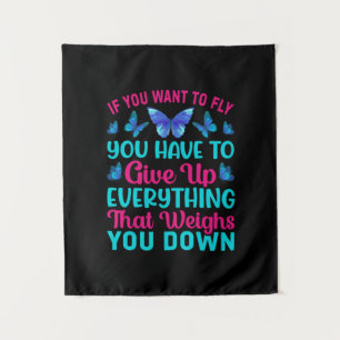 Butterfly Gift   If You Want To Fly Tapestry