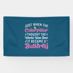 Butterfly Gift   It Became A Butterfly Banner