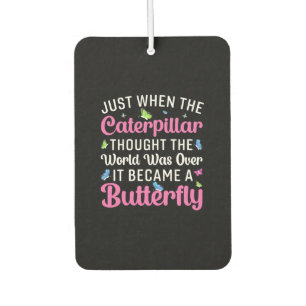 Butterfly Gift It Became A Butterfly Car Air Freshener