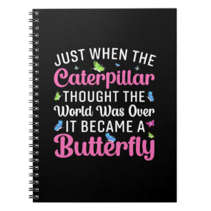 Butterfly Gift It Became A Butterfly Notebook