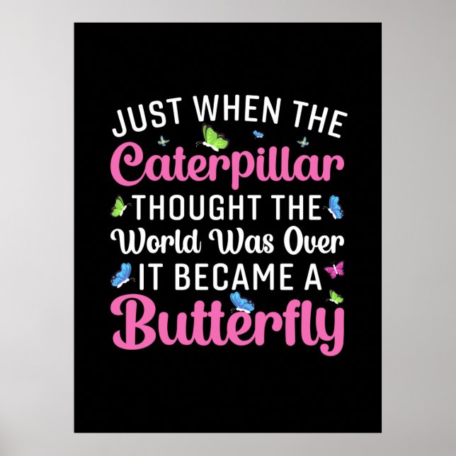 Butterfly Gift | It Became A Butterfly Poster (Front)