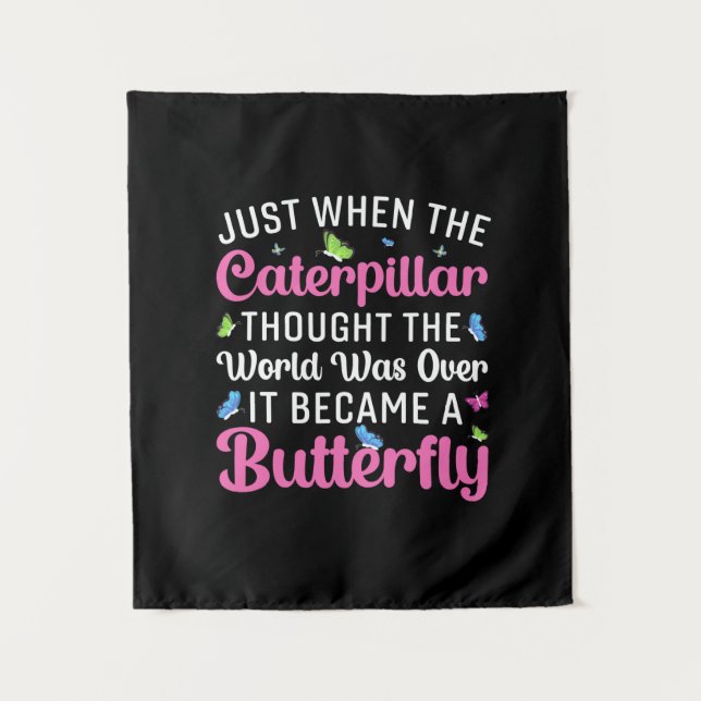 Butterfly Gift | It Became A Butterfly Tapestry (Front)