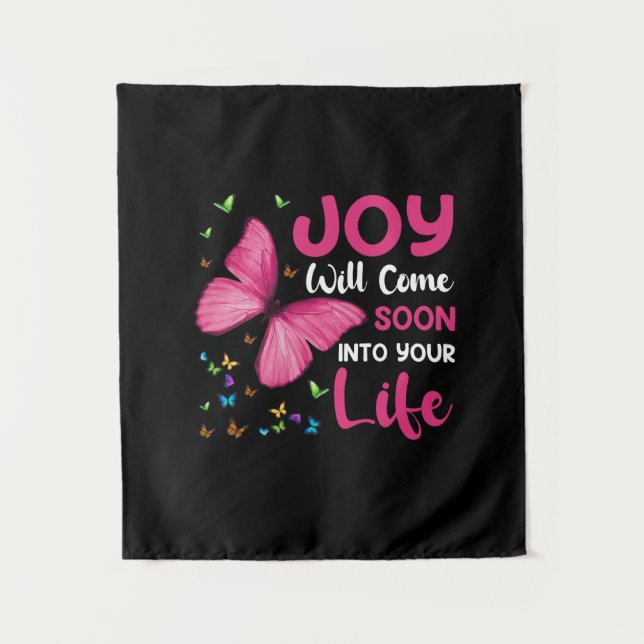 Butterfly Gift | Joy Will Come Soon Tapestry (Front)
