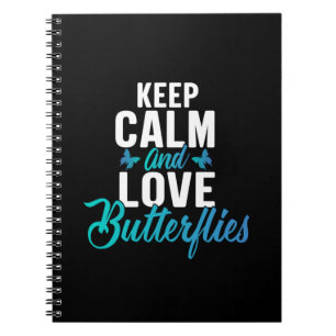 Butterfly Gift Keep Calm And Love Butterfly Notebook