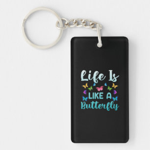 Butterfly Gift Life Is Like A Butterfly Key Ring