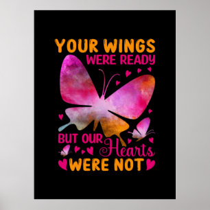 Butterfly Gift Our Wings Were Ready Poster