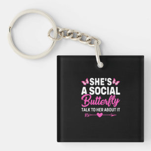 Butterfly Gift She Is A Social Butterfly Key Ring
