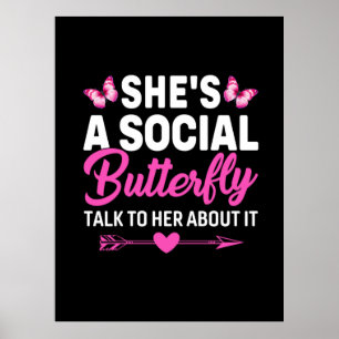 Butterfly Gift She Is A Social Butterfly Poster