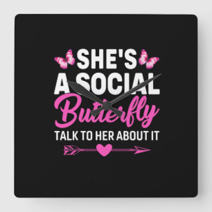 Butterfly Gift   She Is A Social Butterfly Square Wall Clock